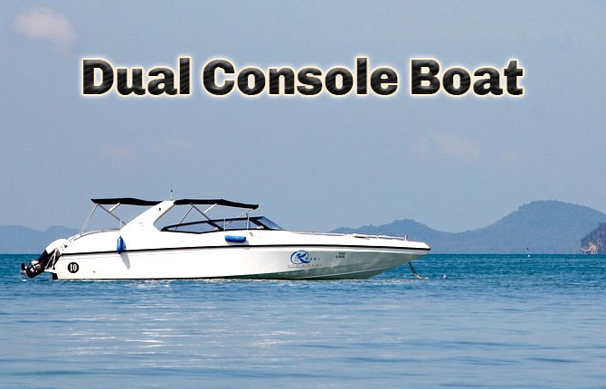 Dual Console Boat