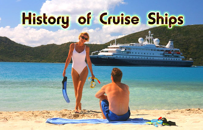 History of Cruise Ships