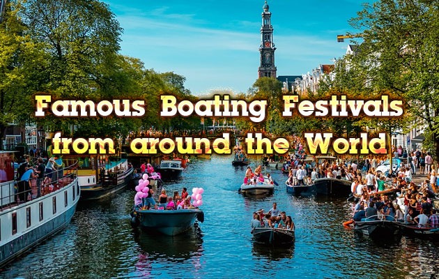 Famous Boating Festivals from around the World