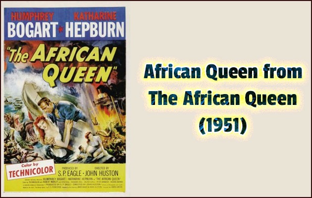 African Queen from The African Queen (1951)